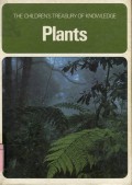 THE CHILDREN'S TREASURY OF KNOWLEDGE: PLANTS