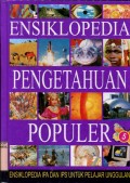 ENSIKLOPEDIA PENGETAHUAN POPULER: VOLUME 5