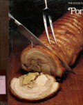 THE GOOD COOK: PORK