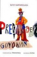 PRESIDEN GUYONAN
