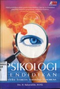 PSIKOLOGI PENDIDIKAN: REFLEKSI TEORITIS TERHADAP FENOMENA