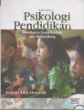 PSIKOLOGI PENDIDIKAN: MEMBANTU SISWA TUMBUH DAN BERKEMBANG (JILID I)
