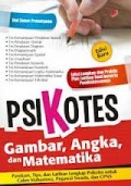 PSIKOTES: GAMBAR, ANGKA DAN MATEMATIKA