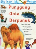 AKU INGIN TAHU MENGAPA?: PUNGGUNG UNTA BERPUNUK (VOLUME 17)