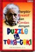 BERPIKIR KREATIF DAN CERDAS DENGAN PUZZLE & TEKA-TEKI