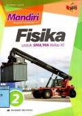 MANDIRI FISIKA: Untuk SMA/MA Kelas XI