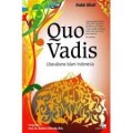 QUO VADIS LIBERALISME ISLAM INDONESIA