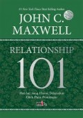 RELATIONSHIP 101: HAL-HAL YANG HARUS DIKETAHUI OLEH PARA PEMIMPIN
