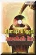 REMAJA UNGGUL KAMUKAH ITU?