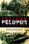 RESIMEN PELOPOR: PASUKAN ELIT YANG TERLUPAKAN