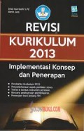 REVISI KURIKULUM 2013 IMPLEMENTASI KONSEP DAN PENERAPAN