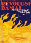 REVOLUSI DAMAI: REKAMAN KEMELUT DI FILIPINA