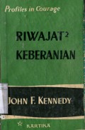 RIWAJAT-RIWAJAT KEBERANIAN