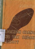 TEROMPAH USANG JANG TAK SUDAH DIDJAHIT