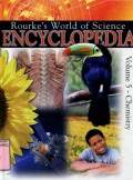 ROUKER'S WORLD OF SCIENCE ENCYCLOPEDIA: CHEMISTRY (VOLUME 5)