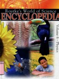 ROUKER'S WORLD OF SCIENCE ENCYCLOPEDIA: [HYSICS (VOLUME 6)