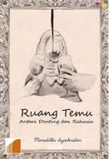 RUANG TEMU ANTARA DENTING DAN RAHASIA