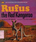 AN AUSTRALIAN GOLDEN BOOK: RUFUS THE RED KANGAROO