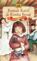 RUMAH KECIL DI RIMBA BESAR