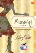 RUNAWAY (KABUR)