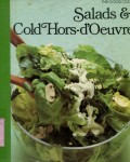 THE GOOD COOK: SALADS & COLD HORS - D'OEUVRE