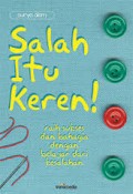 SALAH ITU KEREN!: RAIH SUKSES DAN BAHAGIA DENGAN BELAJAR DARI KESALAHAN