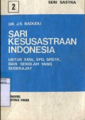 SARI KESUSASTRAAN INDONESIA UNTUK SMA; SPG; SPGTK DAN SEKOLAH YANG SEDERAJAT
