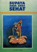 SUPAYA ANAK ANDA SEHAT