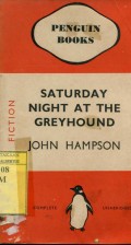 SATURDAY NIGHT AT THE GREYHOUND