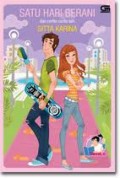 SATU HARI BERANI DAN CERITA-CERITA LAIN