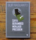 SAYA BERAMBISI MENJADI PRESIDEN