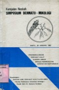 KUMPULAN NASKAH SIMPOSIUM DERMATO-MIKOLOGI