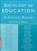 SOCIOLOGY OF EDUCATION: A CRITICAL READER