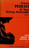 PRIORITAS PEDIATRI DI NEGARA SEDANG BERKEMBANG