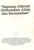 SEGENAP ALKITAB DIILHAMKAN ALLAH DAN BERMANFAAT