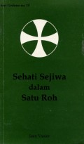 SEHATI SEJIWA DALAM SATU ROH