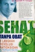 SEHAT TANPA OBAT: 4 LANGKAH REVOLUSI ANTIOKSIDAN YANG MENGUBAH HIDUP ANDA