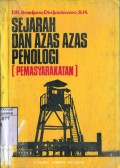SEJARAH DAN AZAS-AZAS PENOLOGI (PEMASYARAKATAN)