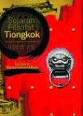 SEJARAH FILSAFAT TIONGKOK: SEBUAH PENGANTAR KOMPRHENSIF