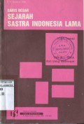 GARIS BESAR SEJARAH SASTRA INDONESIA LAMA