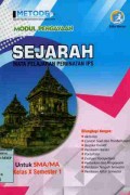 Metode Modul Pengayaan Sejarah SMA/MA Kelas X (Semester I)