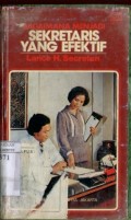 BAGAIMANA MENJADI SEKRETARIS YANG EFEKTIF?