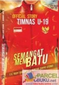 SEMANGAT MEMBATU: OFFICIAL STORY TIMNAS U-19