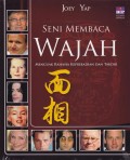 SENI MEMBACA WAJAH: MENGUAK RAHASIA KEPRIBADIAN DAN TAKDIR