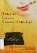SENYUM UNTUK CALON PENULIS