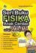 SERIBU BUKU FISIKA ANAK CERDAS UNTUK SMA/MA KELAS X SEMESTER 2