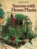 SUCCESS WITH HOUSE PLANTS