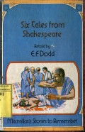 SIX TALES FROM SHAKESPEARE