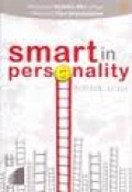 SMART IN PERSONALITY: MELEJITKAN POTENSI DIRI DENGAN MENGENAL TIPE KEPRIBADIAN
