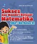 SUKSES DAN MANDIRI BELAJAR MATEMATIKA SMA/SMK KELAS XI